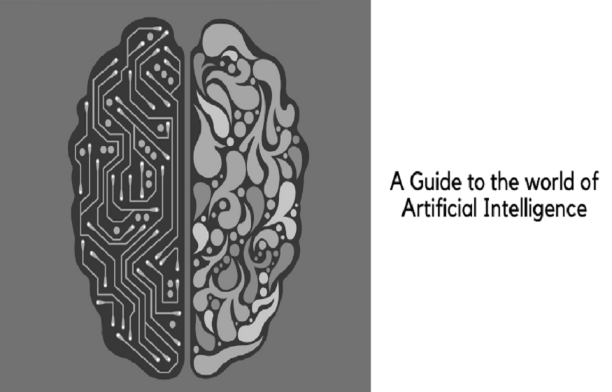 A Guide to the world of Artificial Intelligence